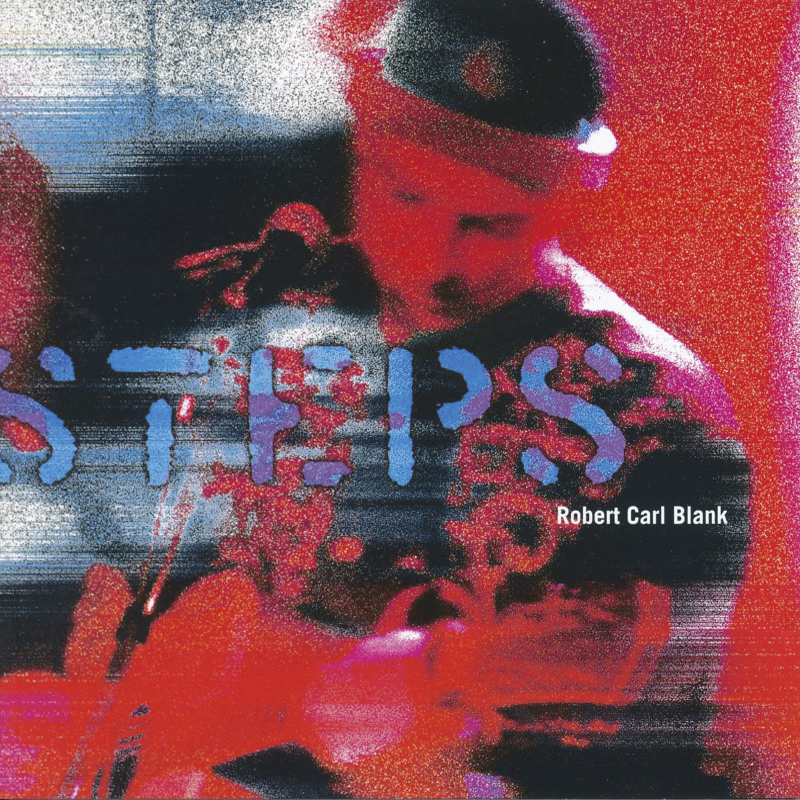 Steps_-_Carl_Robert_ Blank